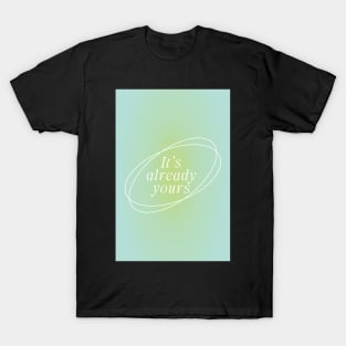 Positive Affirmation Green Aura Energy T-Shirt